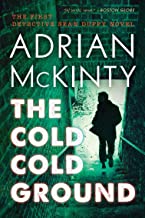 The Cold Cold Ground by Adrian McGinty 