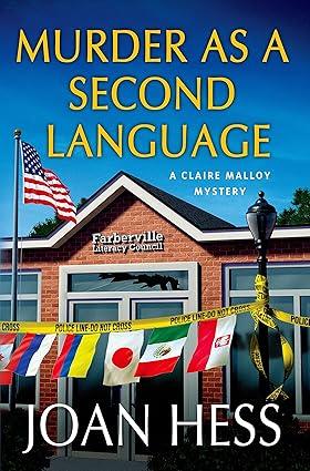 The book cover of Murder as a Second Language, police tape and several country's flags are in front of a public library.