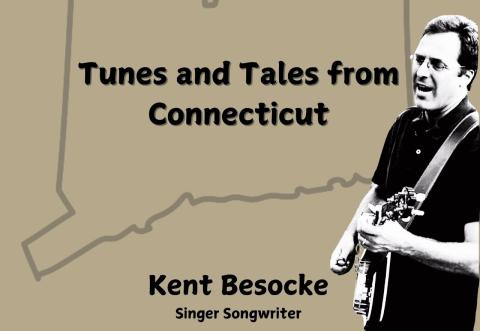 a photo of Kent Besocke playing the guitar and singing, next to him is an outline of CT and text saying "Tunes and Tales" 