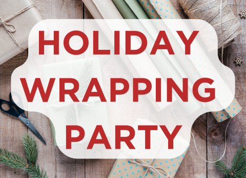 Holiday Wrapping Party 