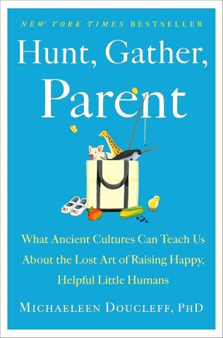 Hunt, Gather, Parenting Book