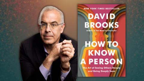 How To Know a Person Author David Brooks