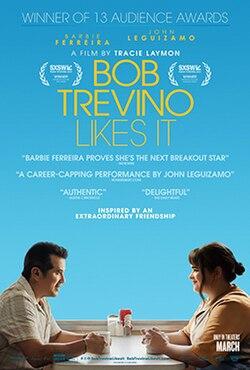 Bob Trevino Likes It Movie Cover